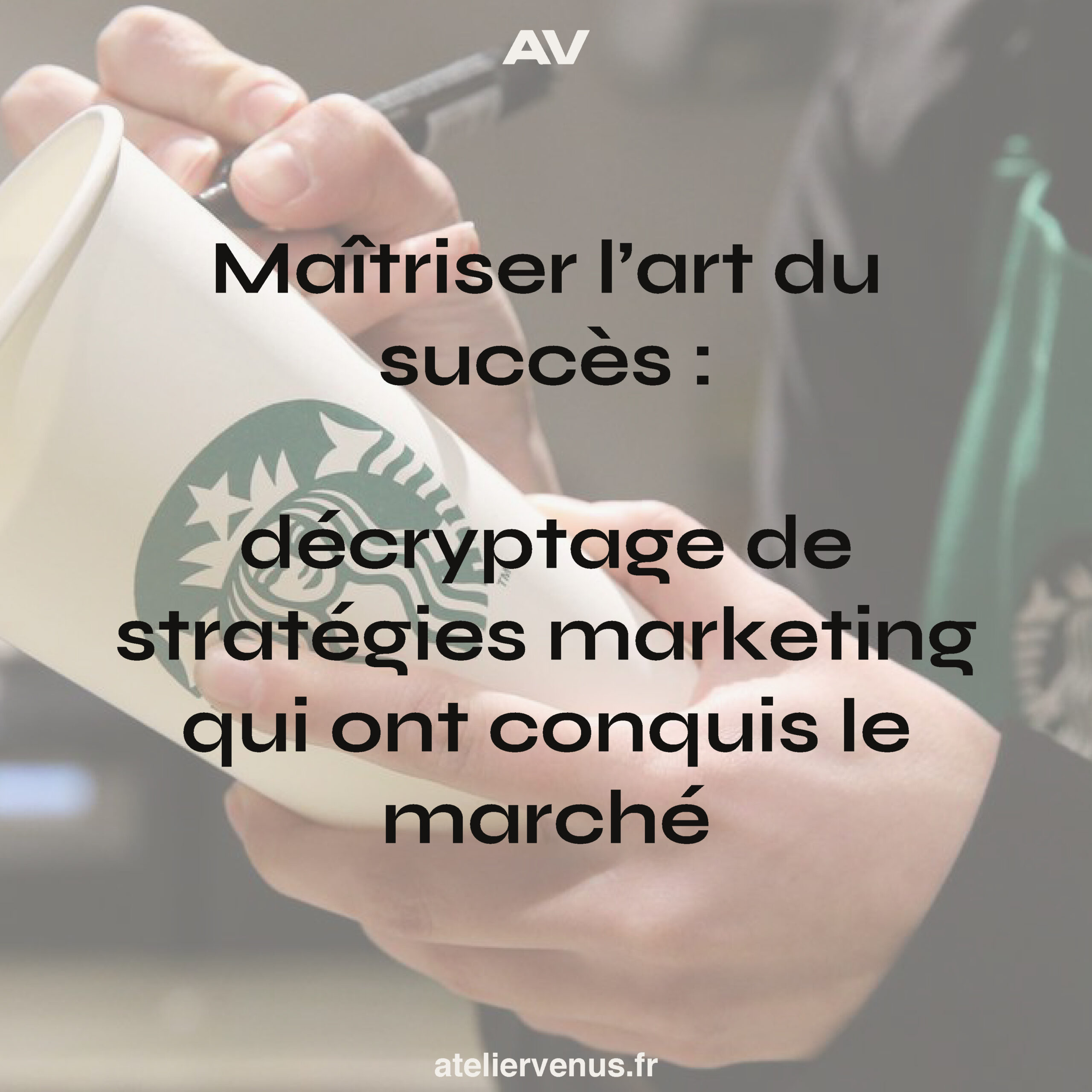 2_Maîtriser l’art du succès - décryptage de stratégies marketing qui ont conquis le marché